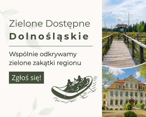 Zielone Dostępne Dolnośląskie – ruszamy na wspólne odkrywanie regionu!