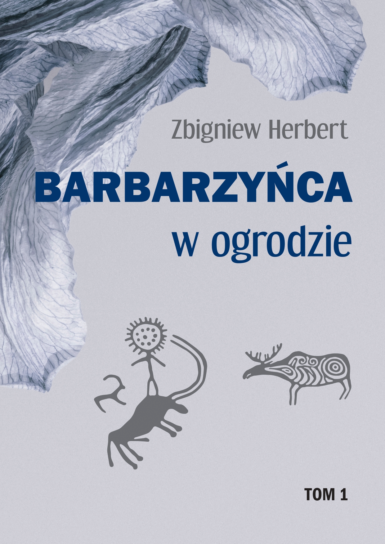 Okładka książki: Barbarzyńca w ogrodzie. Zbigniew Herbert